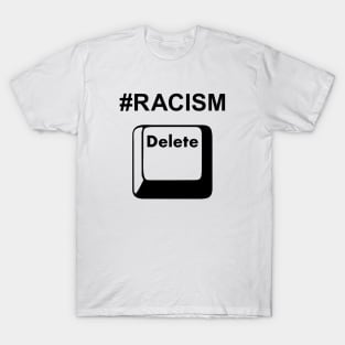 Delete Racism T-Shirt